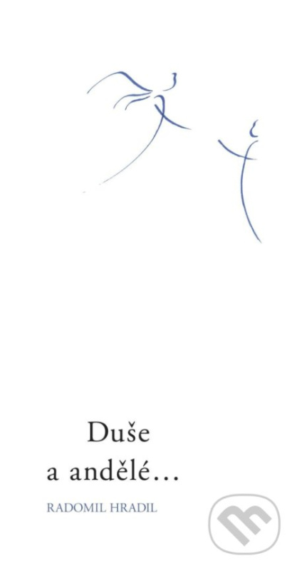 Duše a andělé…