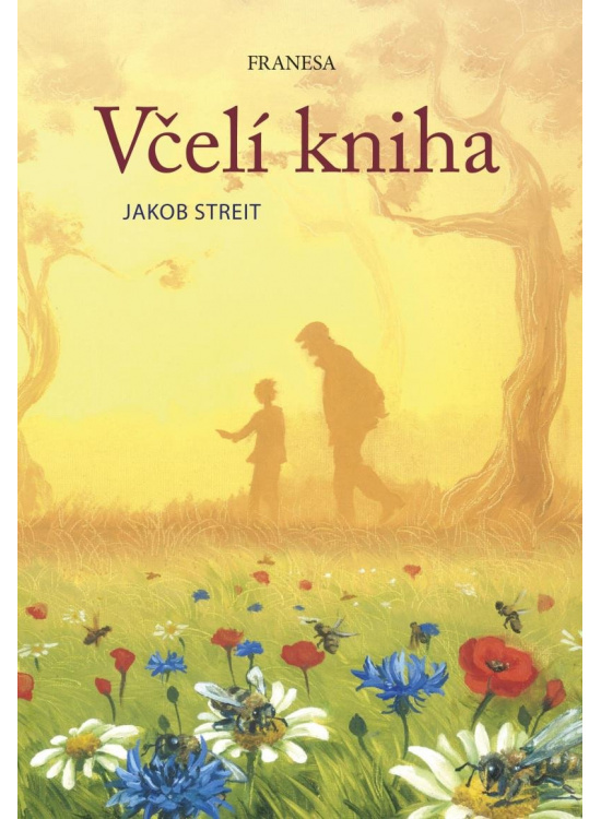 Včelí kniha - Jakob Streit