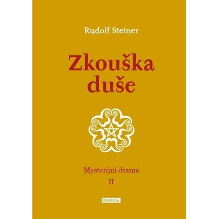 Zkouška duše - Rudolf Steiner