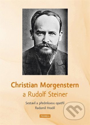 Christian Morgenstern a Rudolf Steiner - Rudolf Steiner