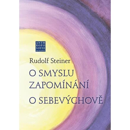 O smyslu zapomínání - O Sebevýchově