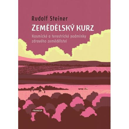 Zemědělský kurz - Rudolf Steiner