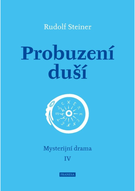 Probuzení duší - Rudolf Steiner