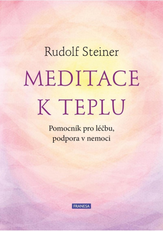 Meditace k teplu - Rudolf Steiner