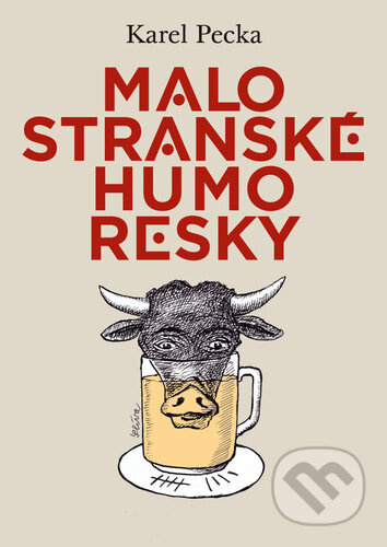 Malostranské humoresky - Karel Pecka