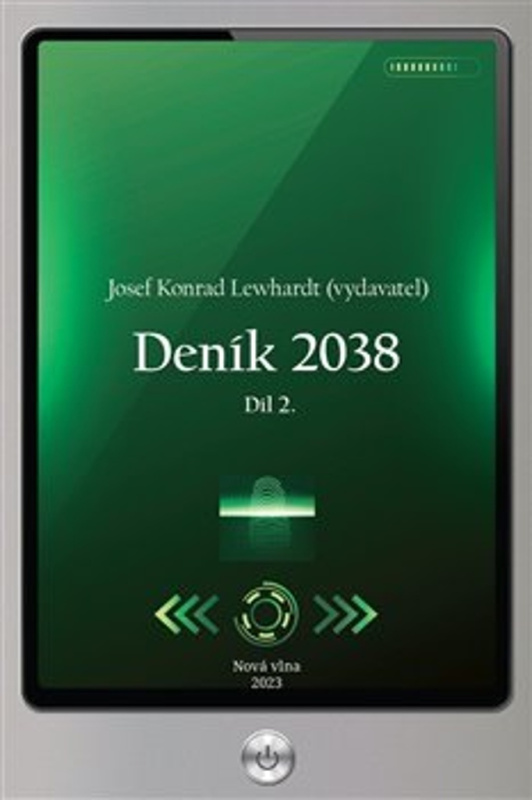 Deník 2038. Díl 2. - Josef Konrad Lewhardt