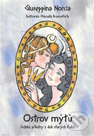 Ostrov mýtů - Giuseppina Norcia