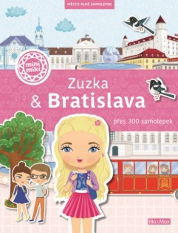 ZUZKA & BRATISLAVA – Město plné samolepek