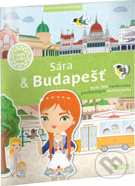 Sára & Budapešť (Mesto plné samolepiek) - Lucie Jenčíková (Ilustrátor), Ema Potužníková - kniha z kategorie Beletrie pro děti