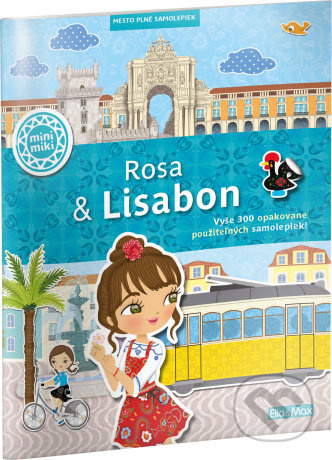 Rosa & Lisabon (Mesto plné samolepiek) - Charlotte Segond-Rabilloud a kolektiv, Julie Camel (Ilustrátor) - kniha z kategorie Beletrie pro děti