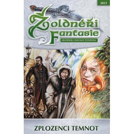 Žoldnéři fantasie: Zplozenci temnot - kolektiv autorů