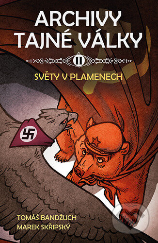 Světy v plamenech - Tomáš Bandžuch, Marek Skřipský