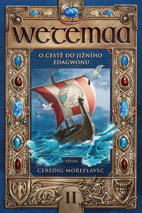 Wetemaa: O cestě do Jižního Edagwonu