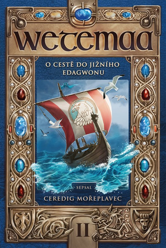 Wetemaa: O cestě do Jižního Edagwonu