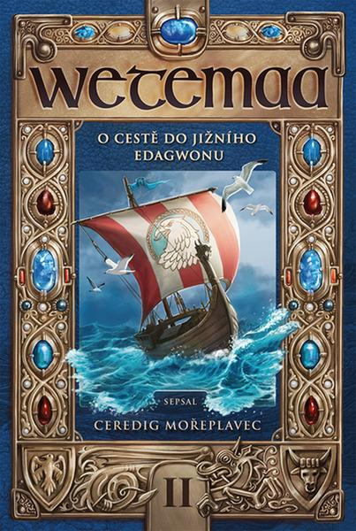 Wetemaa: O cestě do Jižního Edagwonu