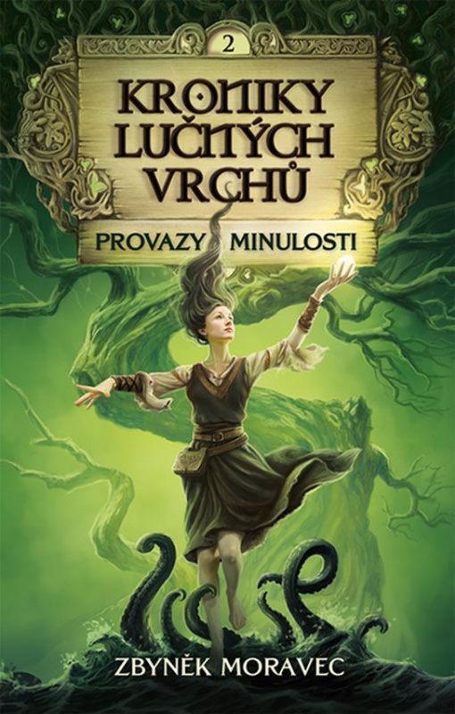 Kroniky Lučných vrchů 2 -  Zbyněk Moravec