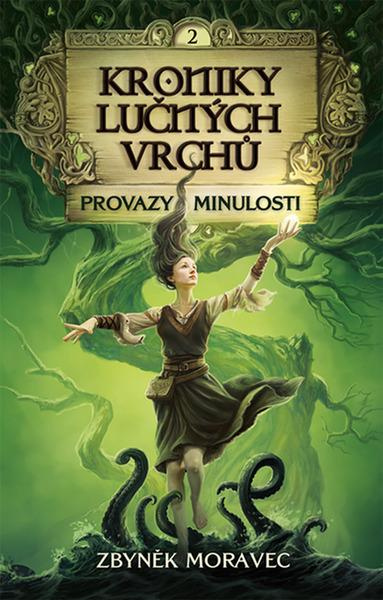 Kroniky Lučných vrchů 2 -  Zbyněk Moravec