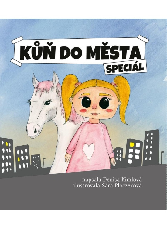 Kůň do města - Denisa Kimlová