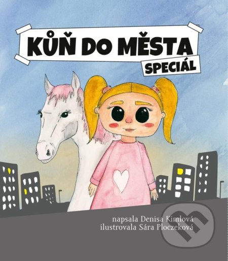 Kůň do města - Denisa Kimlová