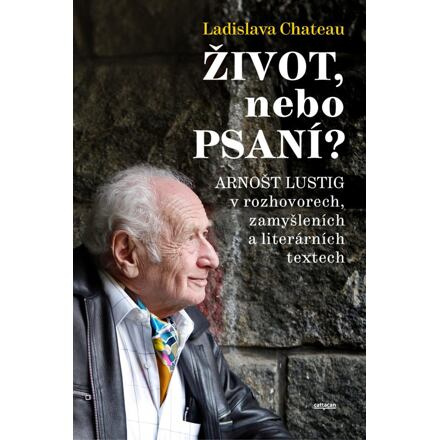 Život, nebo Psaní? - Ladislava Chateau