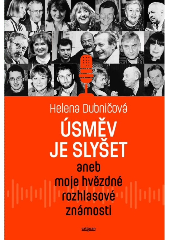 Úsměv je slyšet aneb moje hvězdné rozhlasové známosti
