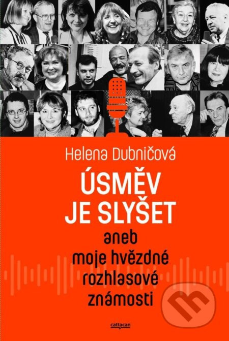 Úsměv je slyšet aneb moje hvězdné rozhlasové známosti