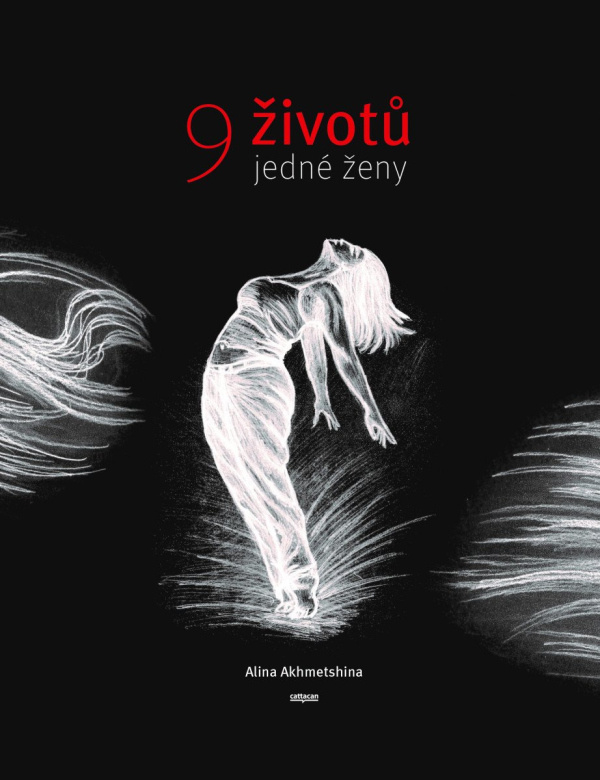 9 životů jedné ženy - Alina Akhmetshina,9 životů jedné ženy - Alina Akhmetshina - kniha z kategorie Životopisy