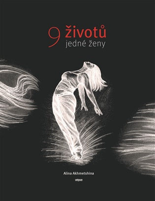 9 životů jedné ženy -  Alina Akhmetshina