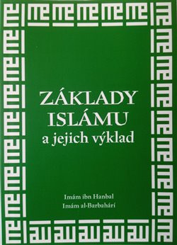 Základy islámu a jejich výklad - Imám ibn Hanbal, Imám al-Barbahárí