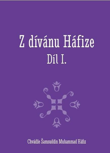 Z dívánu Háfize Díl I.