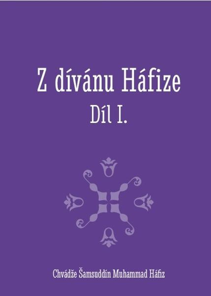 Z dívánu Háfize Díl I.