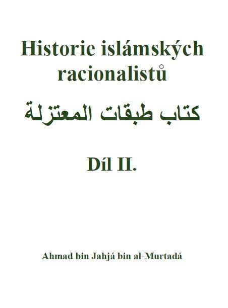 Historie islámských racionalistů - Díl II.