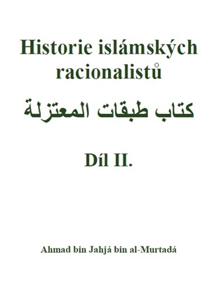Historie islámských racionalistů - Díl II.