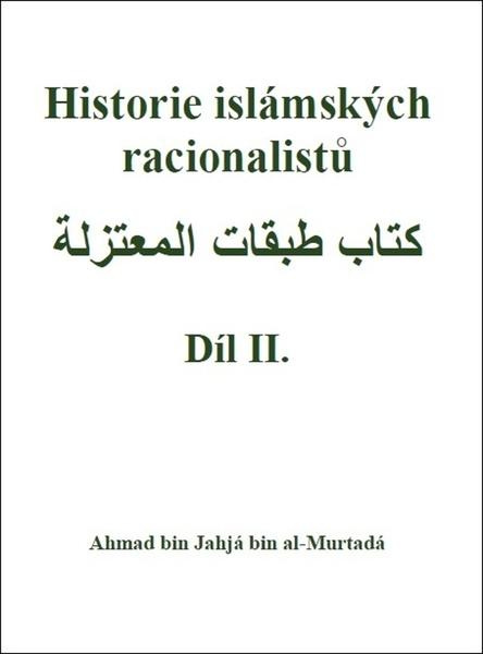 Historie islámských racionalistů - Díl II.