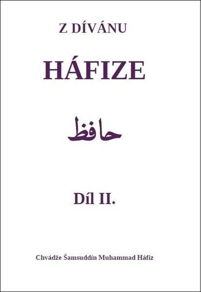 Z dívánu Háfize Díl II.