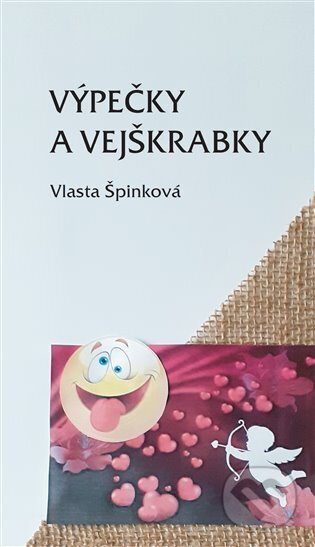 Výpečky a vejškrabky - Vlasta Špinková