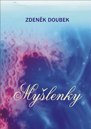 Myšlenky - Zdeněk Doubek - kniha z kategorie Poezie