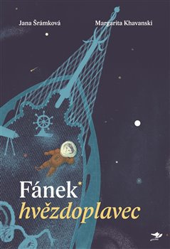 Fánek hvězdoplavec - Margarita Khavanski, Jana Šrámková
