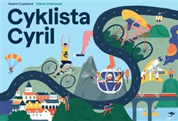 Cyklista Cyril - Noemi Cupalová, Marie Urbánková