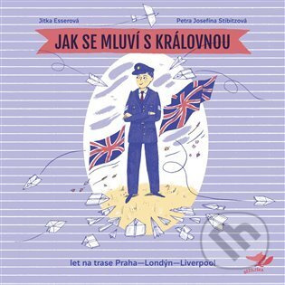 Jak se mluví s královnou - Jitka Esserová