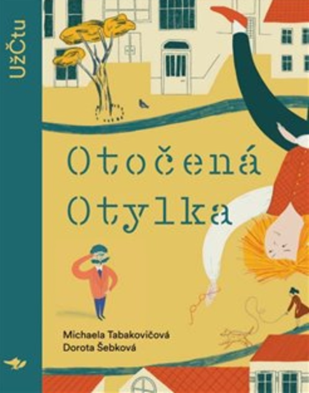 Otočená Otylka - Michaela Tabakovičová, Dorota Šebková