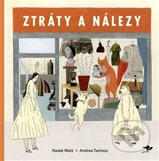 Ztráty a nálezy - Radek Malý, Andrea Tachezy