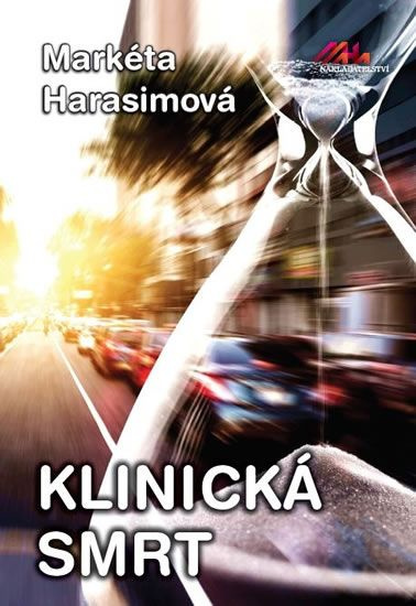 Klinická smrt Harasimová Markéta