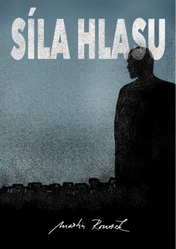 Síla hlasu - Martin Rousek