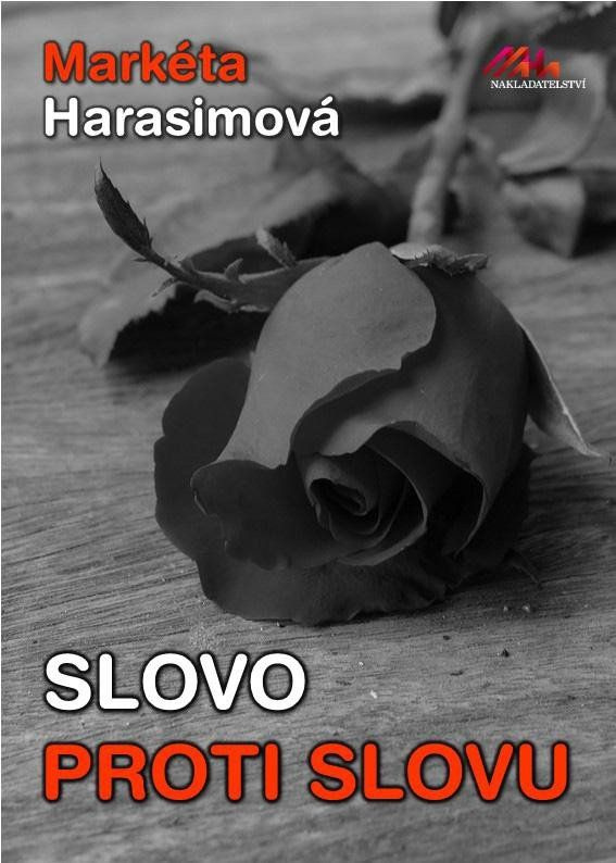Slovo proti slovu Harasimová Markéta