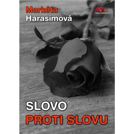 Slovo proti slovu Harasimová Markéta