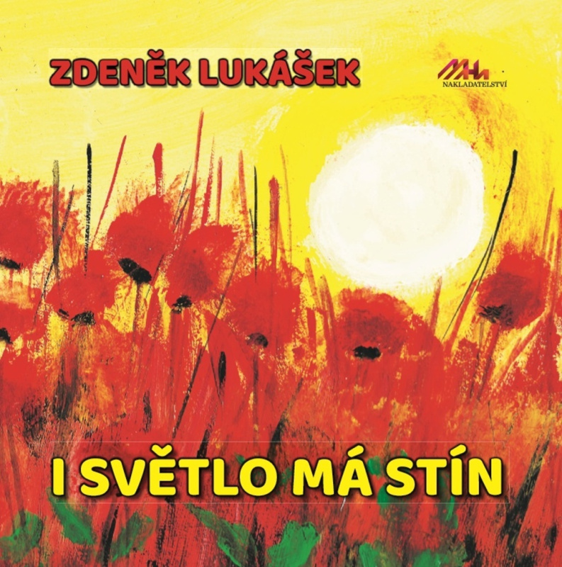 I světlo má stín - Zdeněk Lukášek - kniha z kategorie Poezie