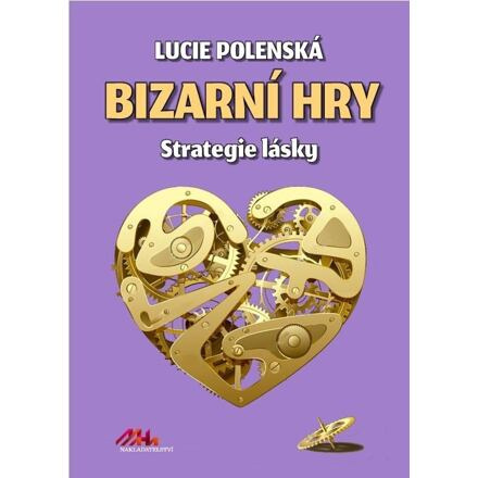 Bizarní hry - Lucie Polenská
