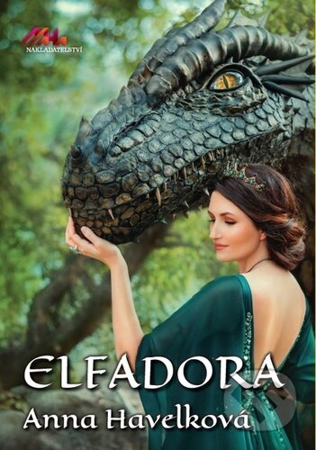 Elfadora - Příběh dívky a draka