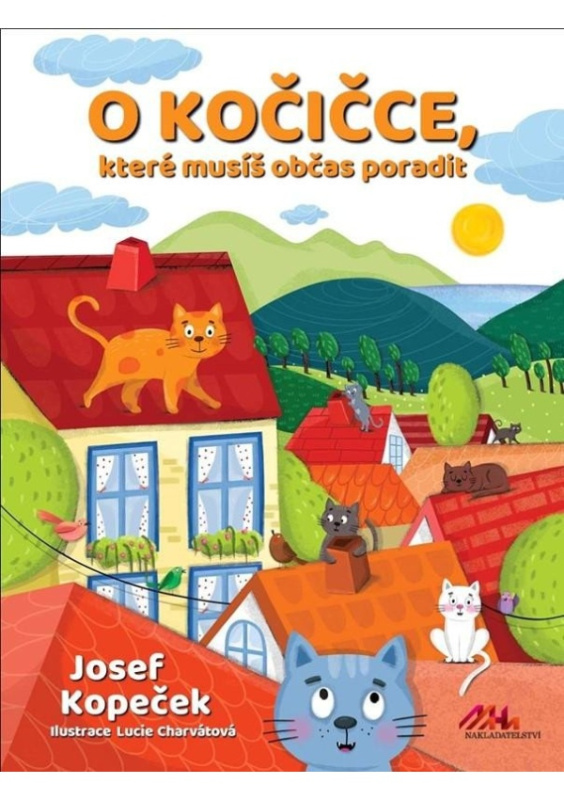 O kočičce, které občas musíš poradit - Josef Kopeček